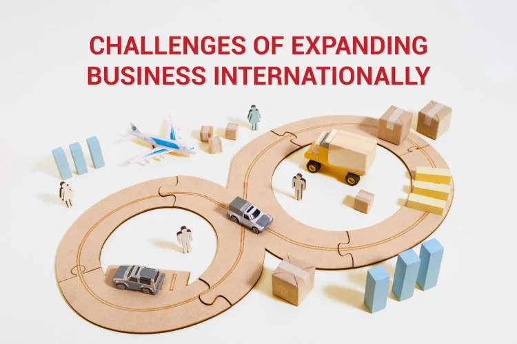 Challenges of expanding business overseas